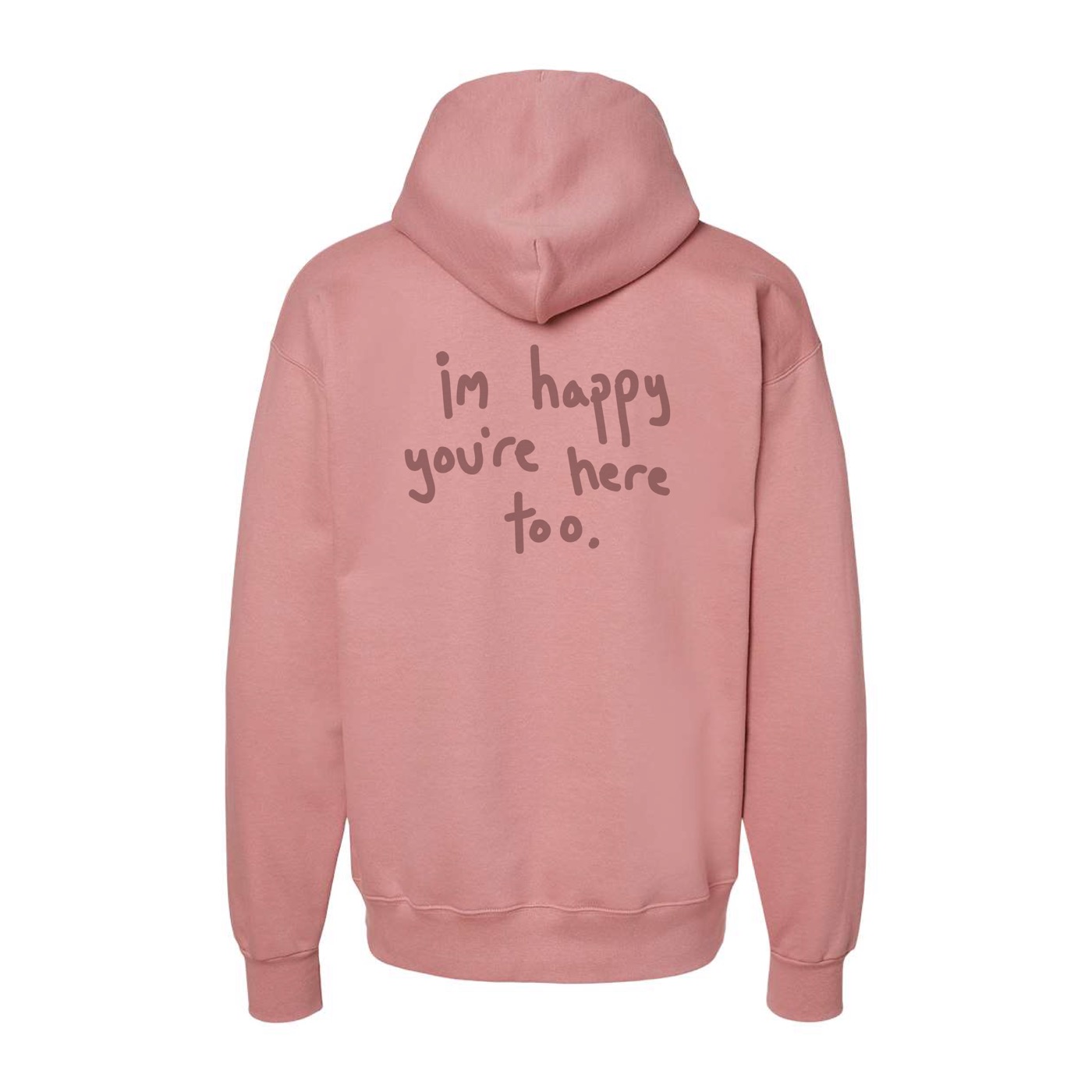 happy you're here mauve hoodie
