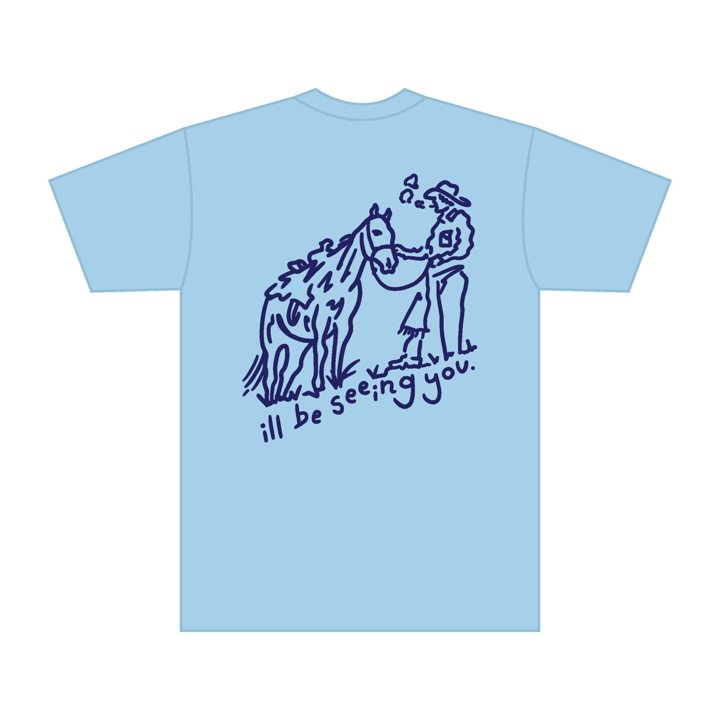 ill be seeing you - light blue tee
